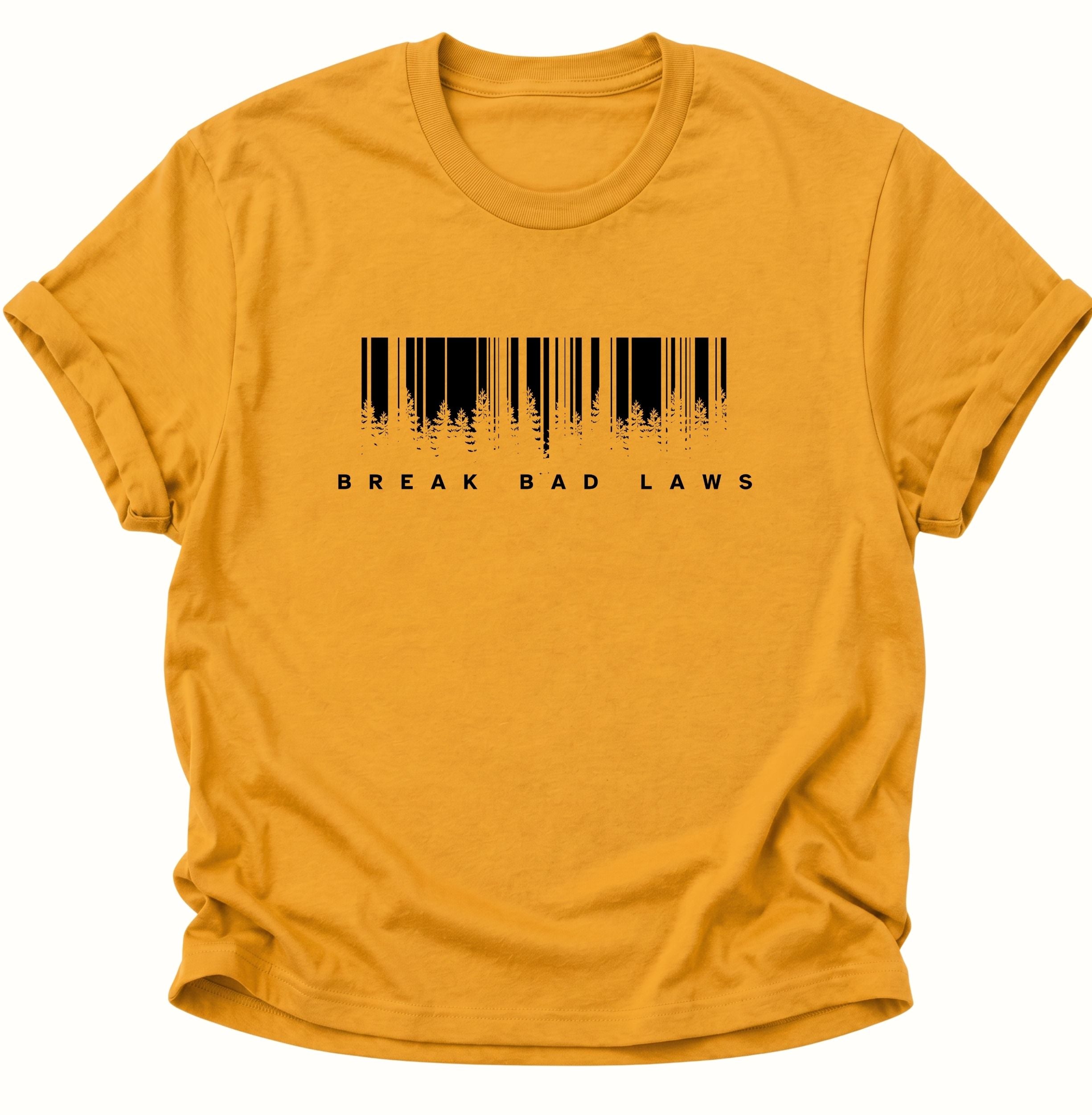 Break Bad Laws Unisex T-Shirt