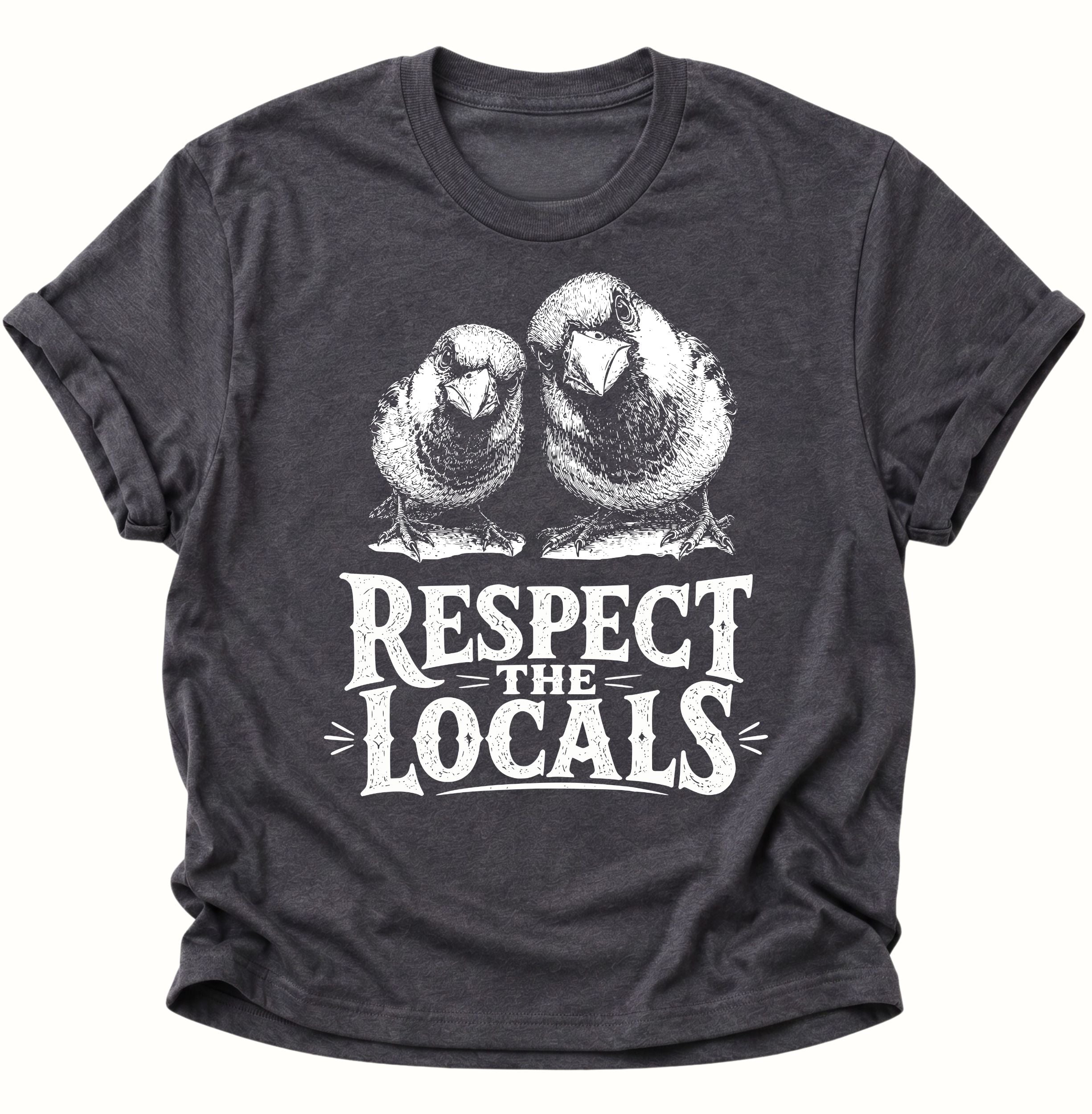 Respect the Lokals Unisex T-Shirt