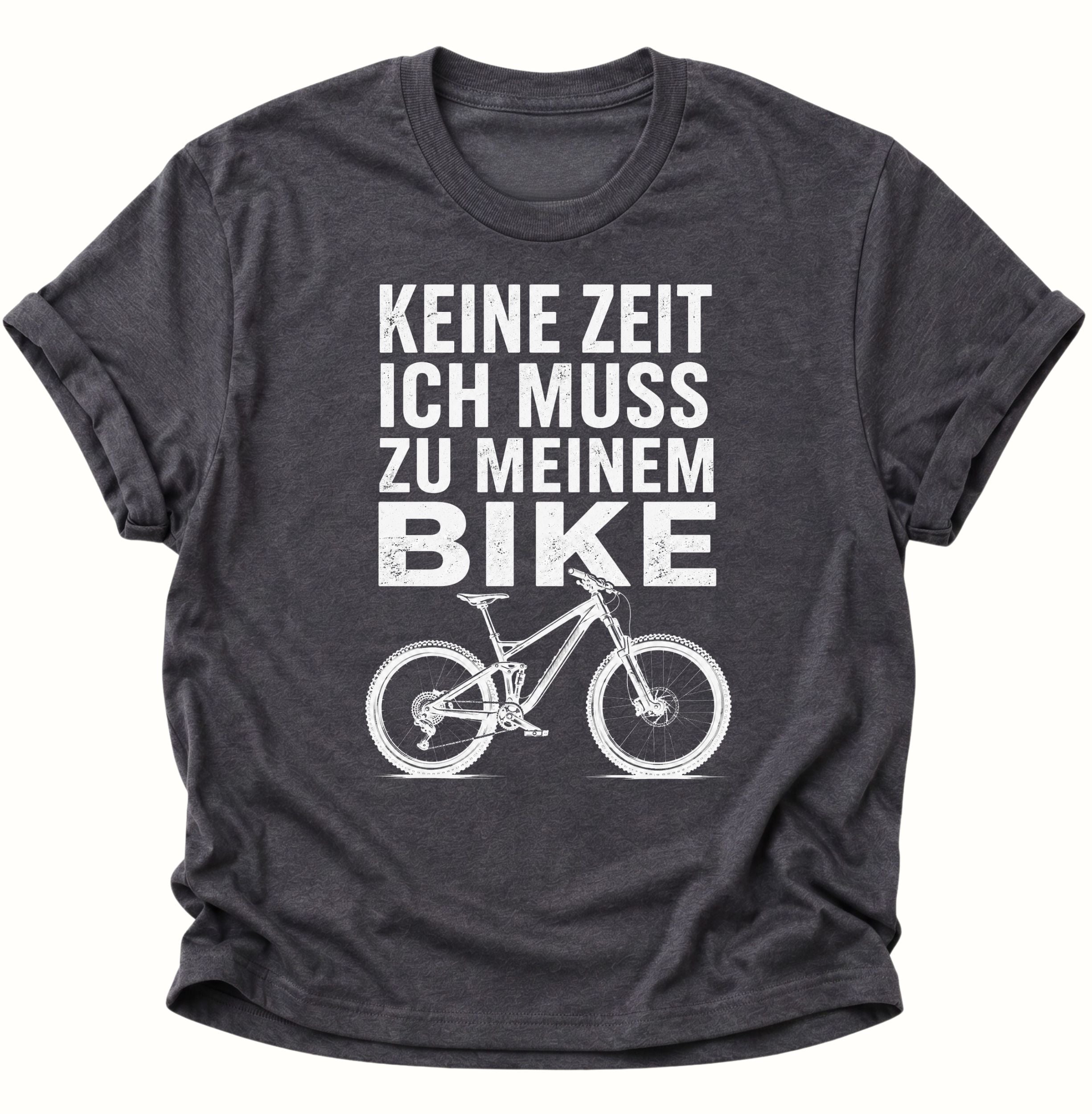 Muss zu meionem Bike Unisex T-Shirt