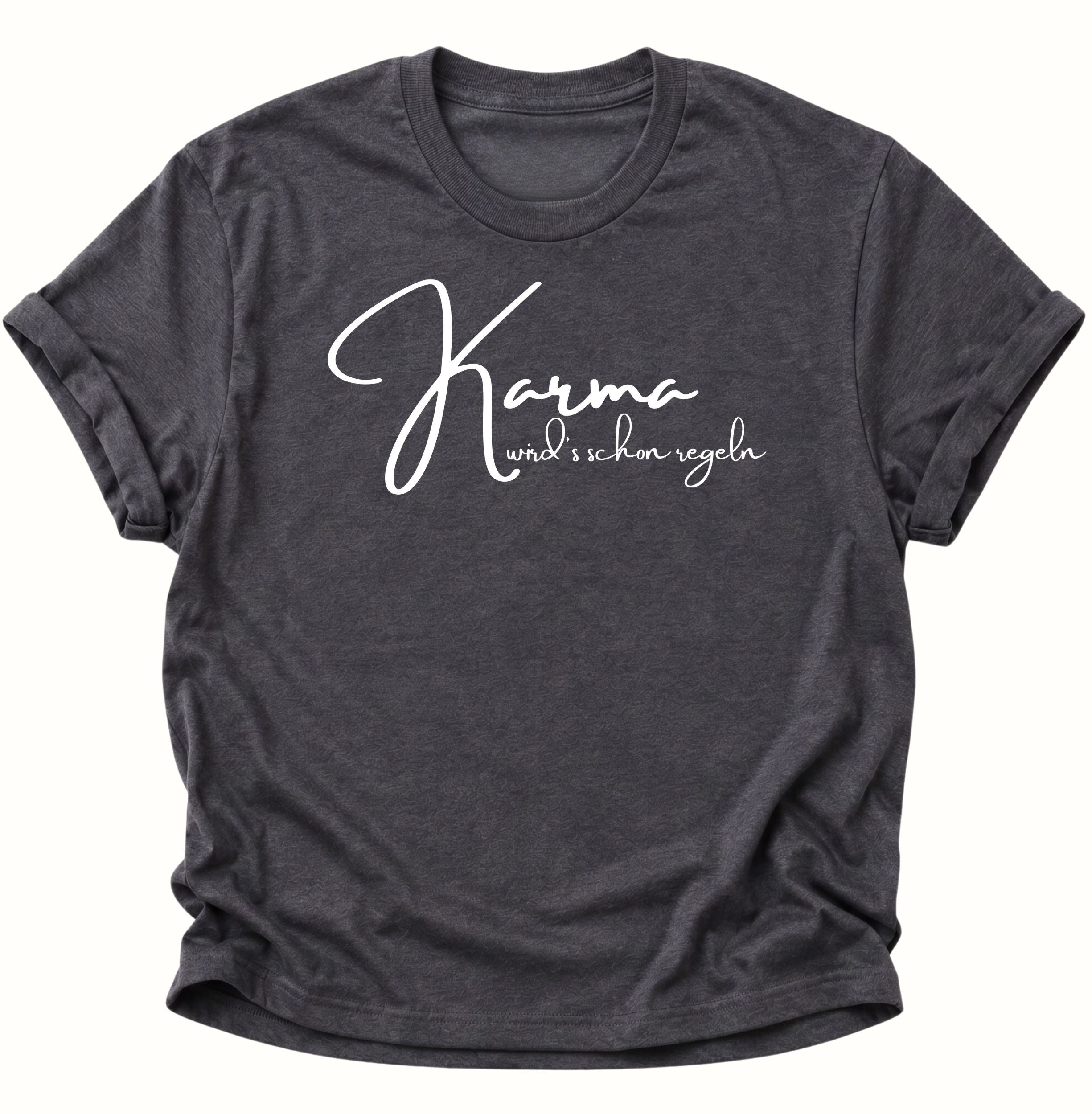 Karma Will Handle It Unisex T-Shirt