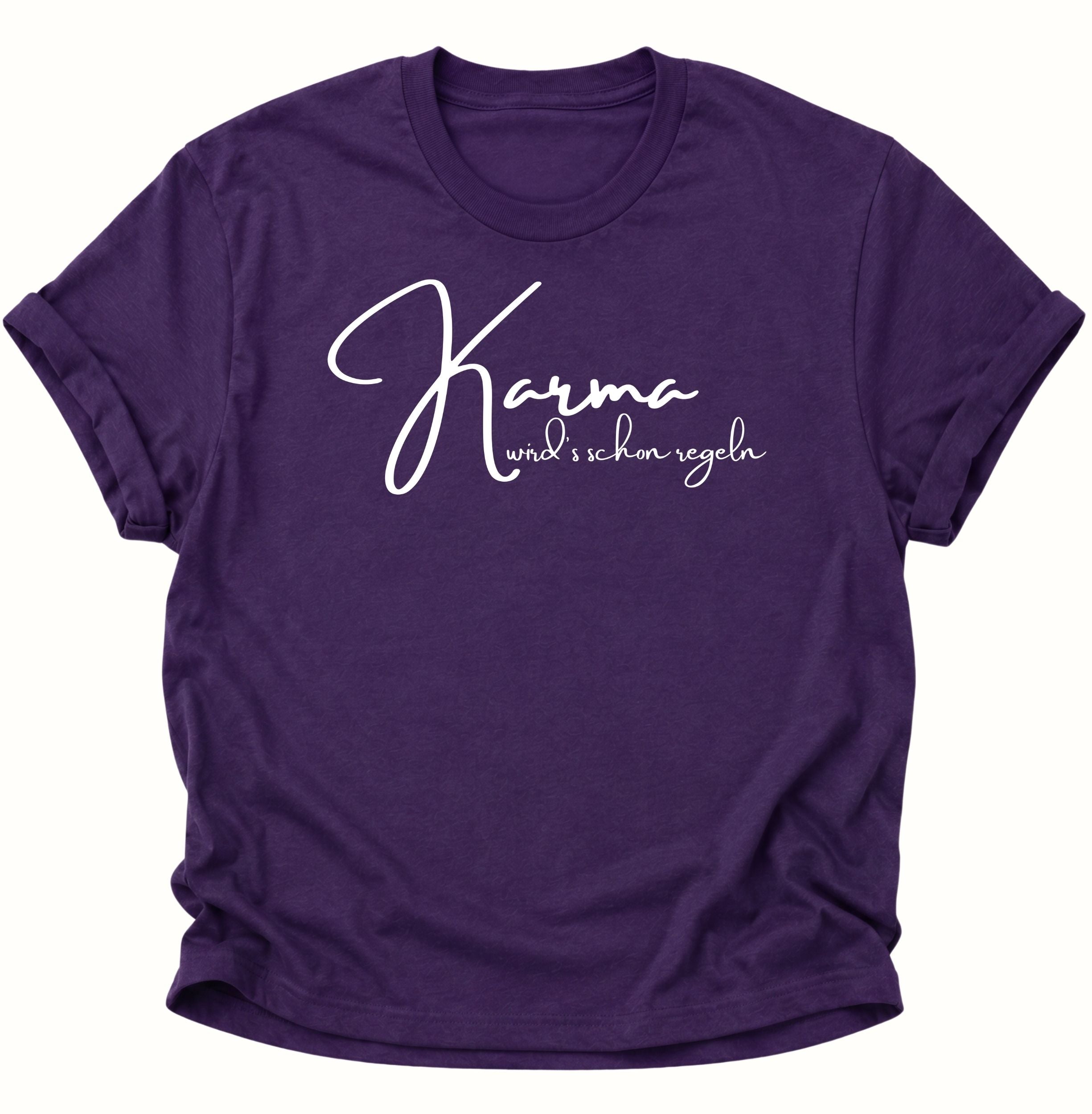 Karma Will Handle It Unisex T-Shirt