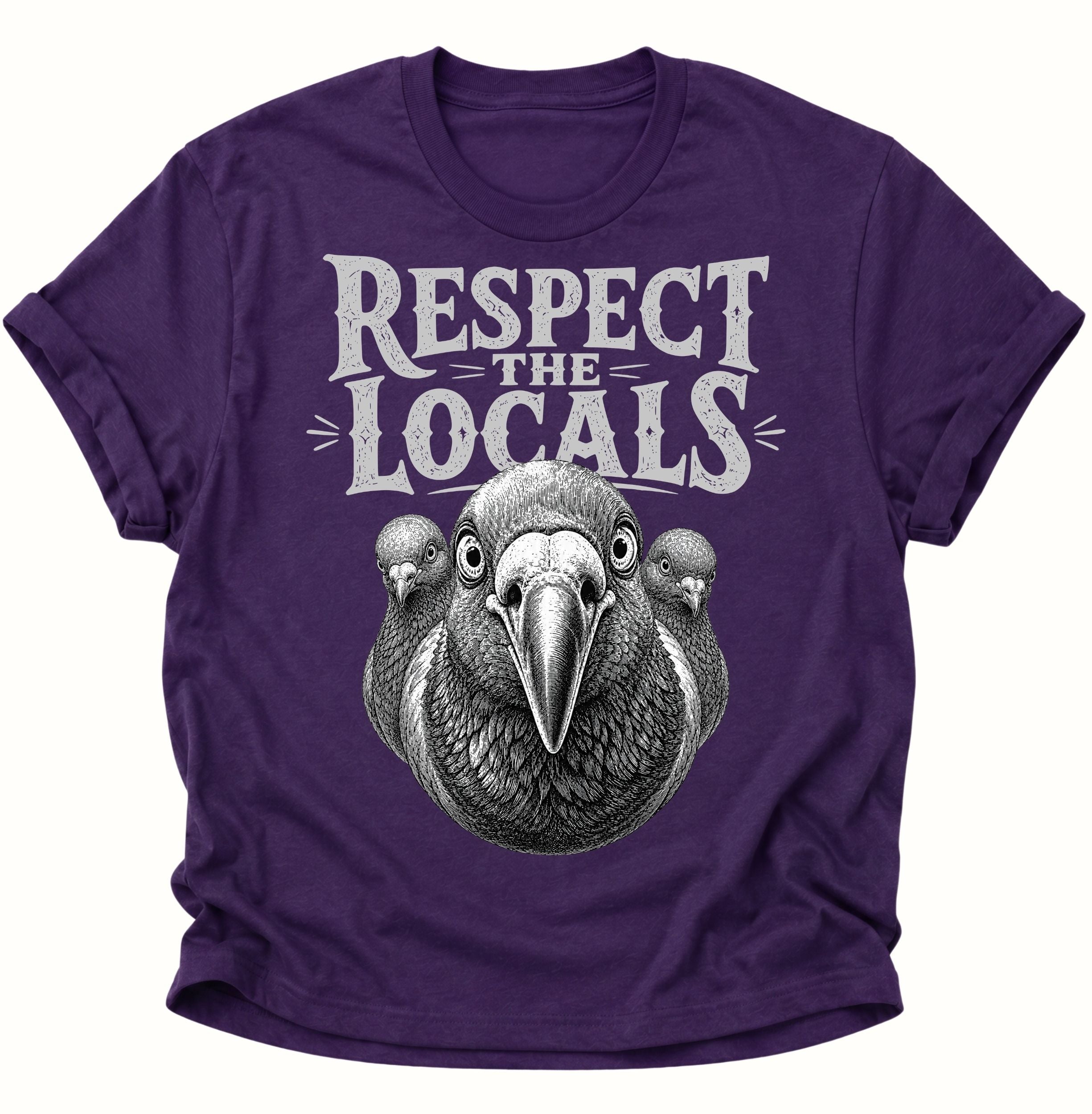 Respect the Locals Unisex T-Shirt