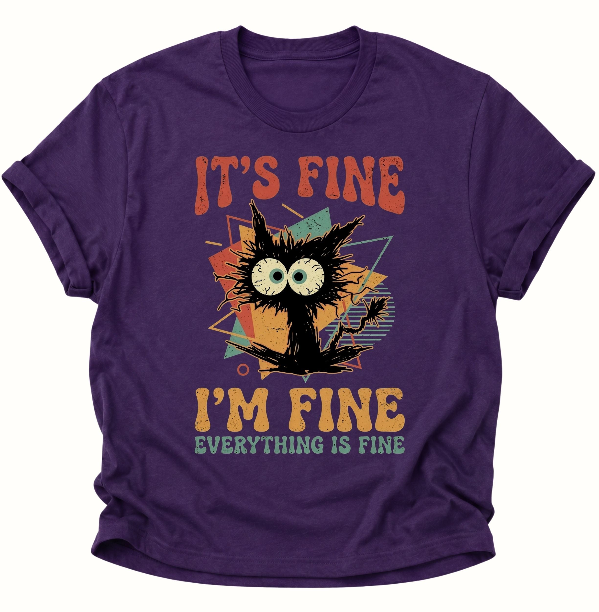 I'm Fine Unisex T-Shirt