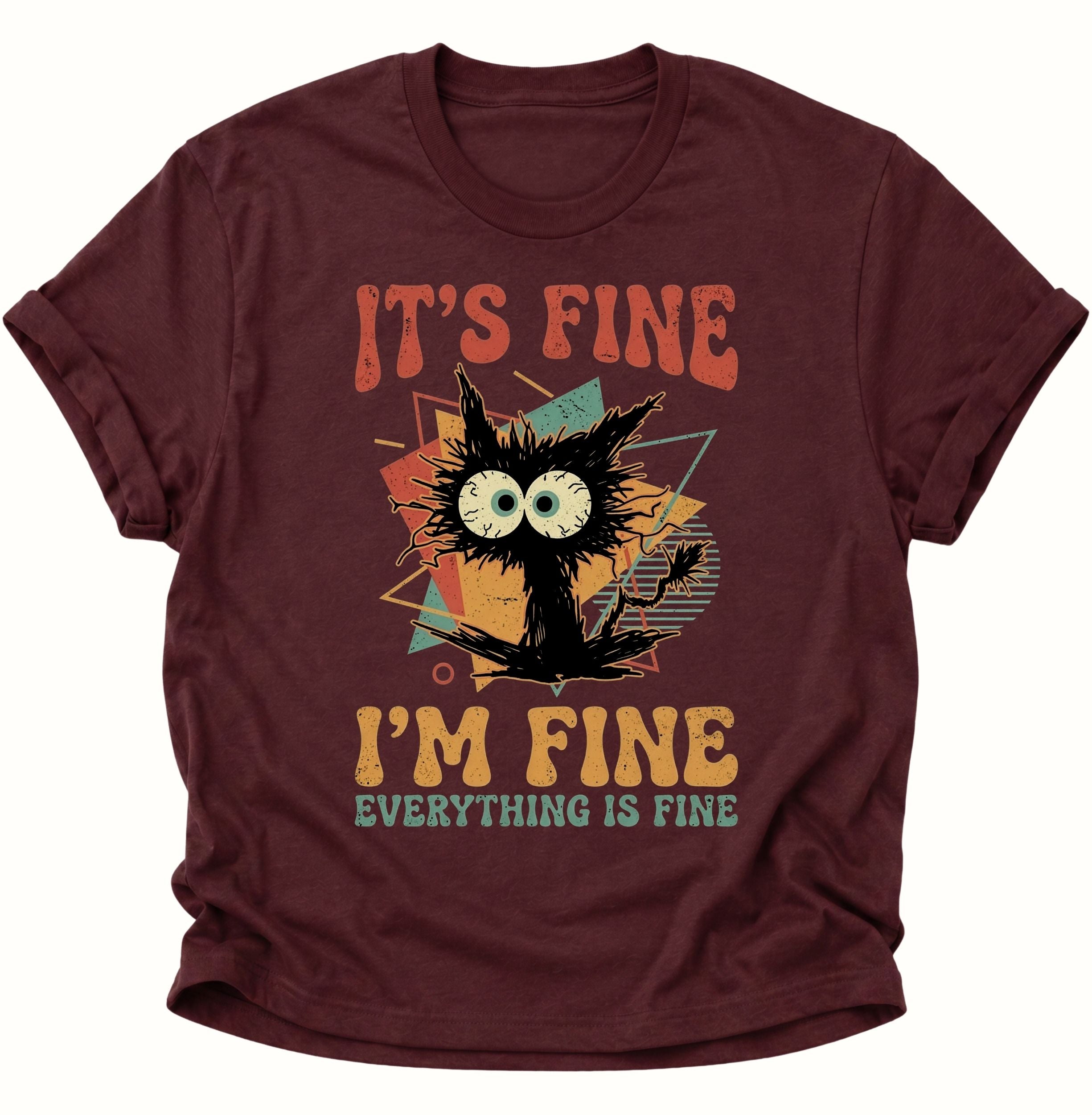 I'm Fine Unisex T-Shirt