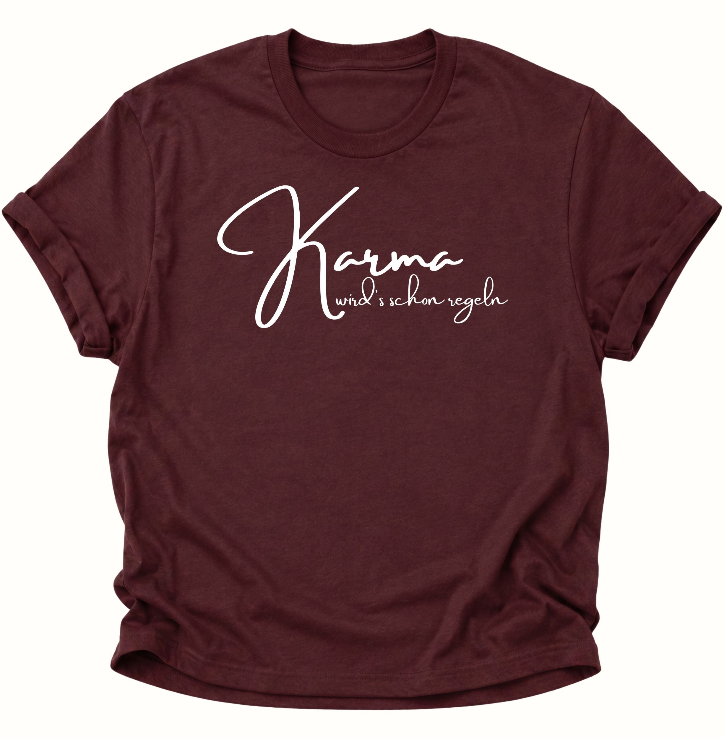 Karma Will Handle It Unisex T-Shirt