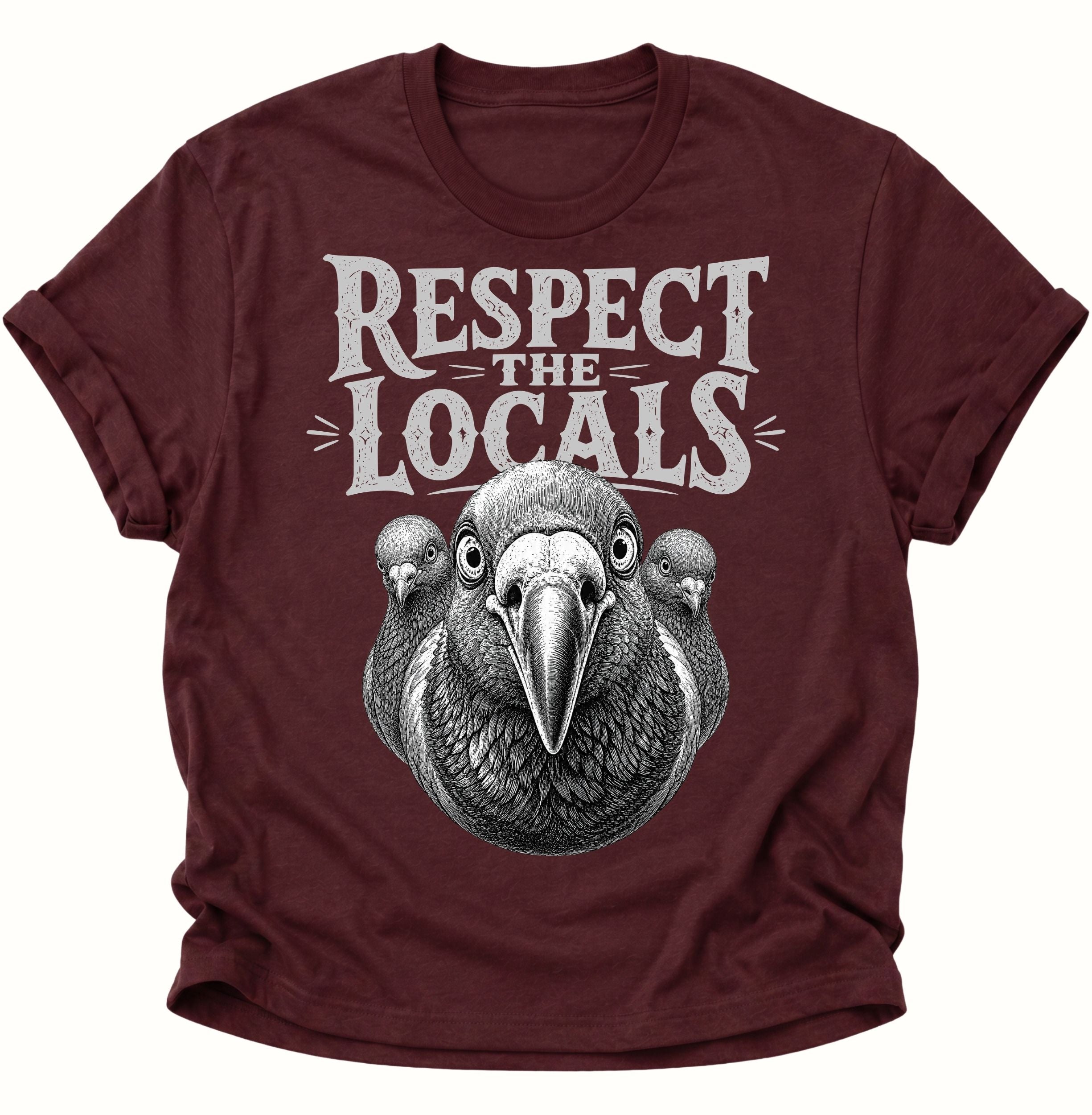 Respect the Locals Unisex T-Shirt
