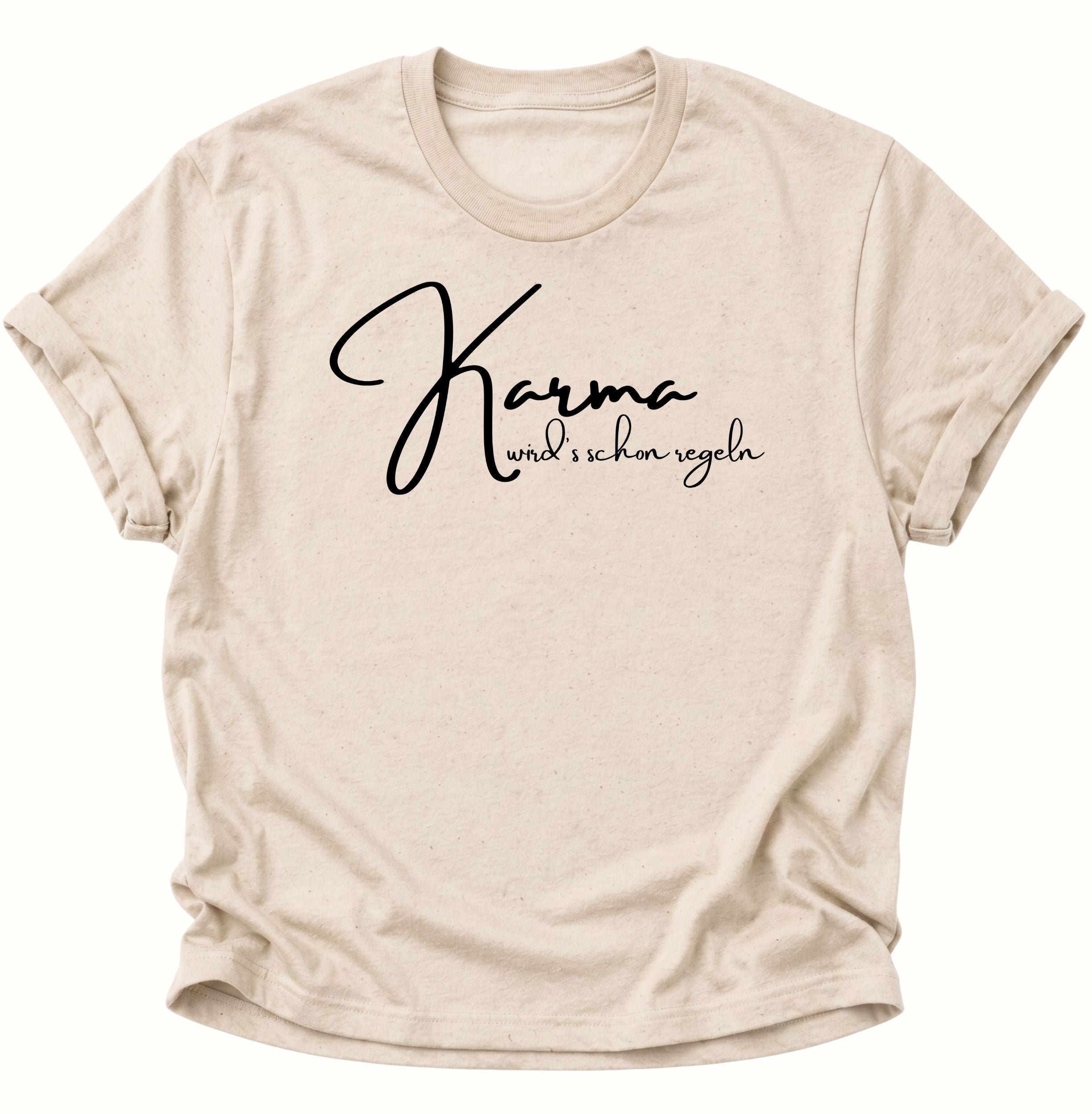 Karma Will Handle It Unisex T-Shirt