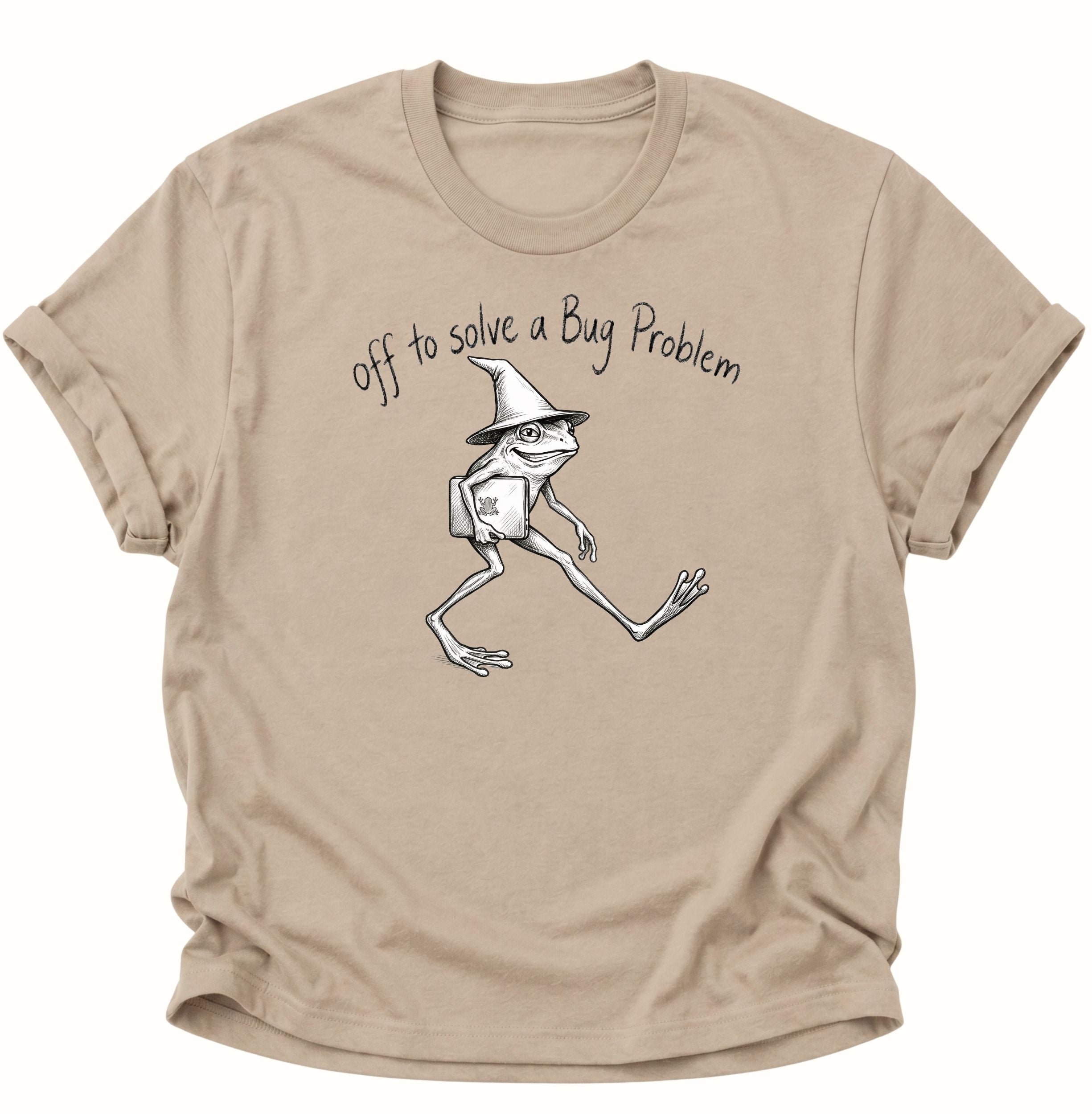 Off to solve a bug problem Unisex T-Shirt