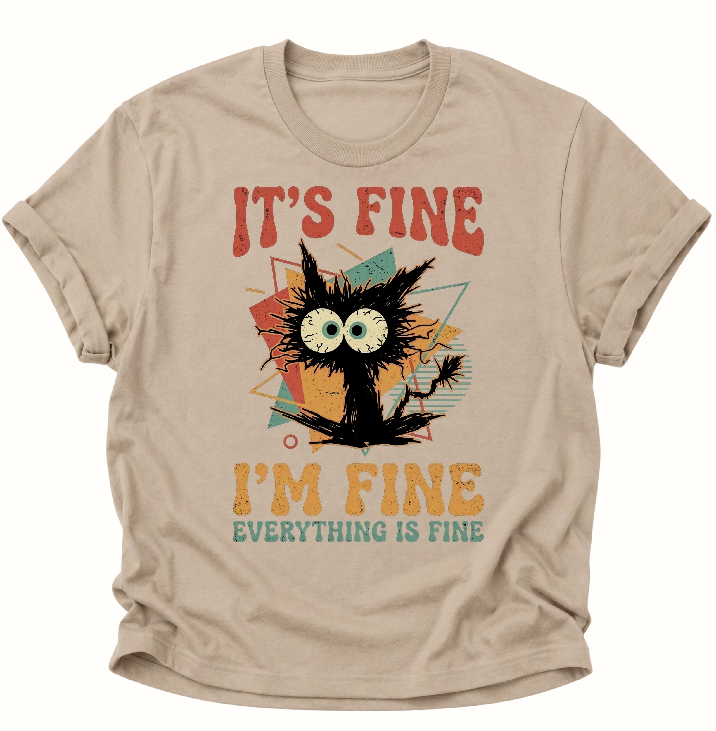 I'm Fine Unisex T-Shirt