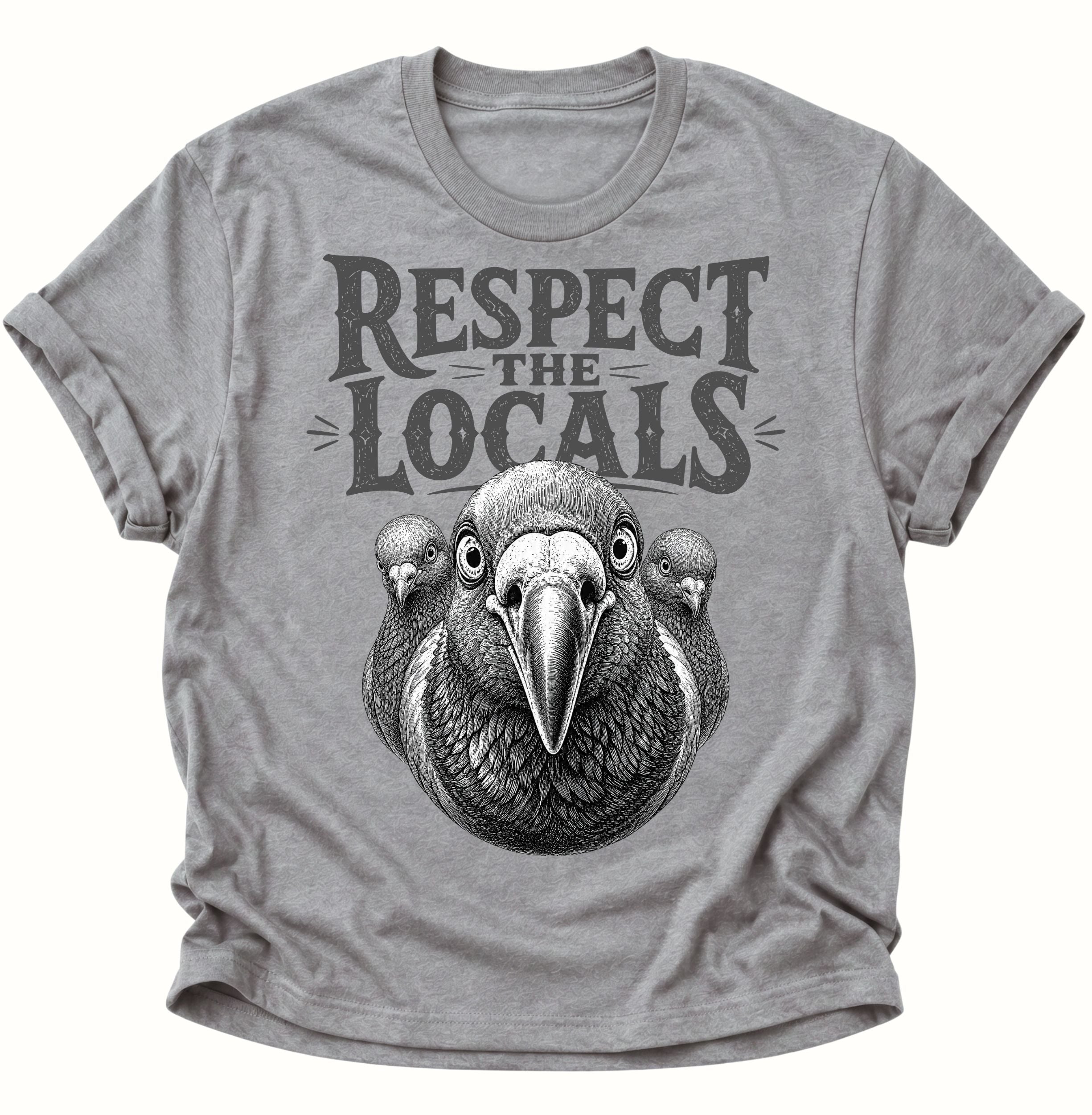 Respect the Locals Unisex T-Shirt