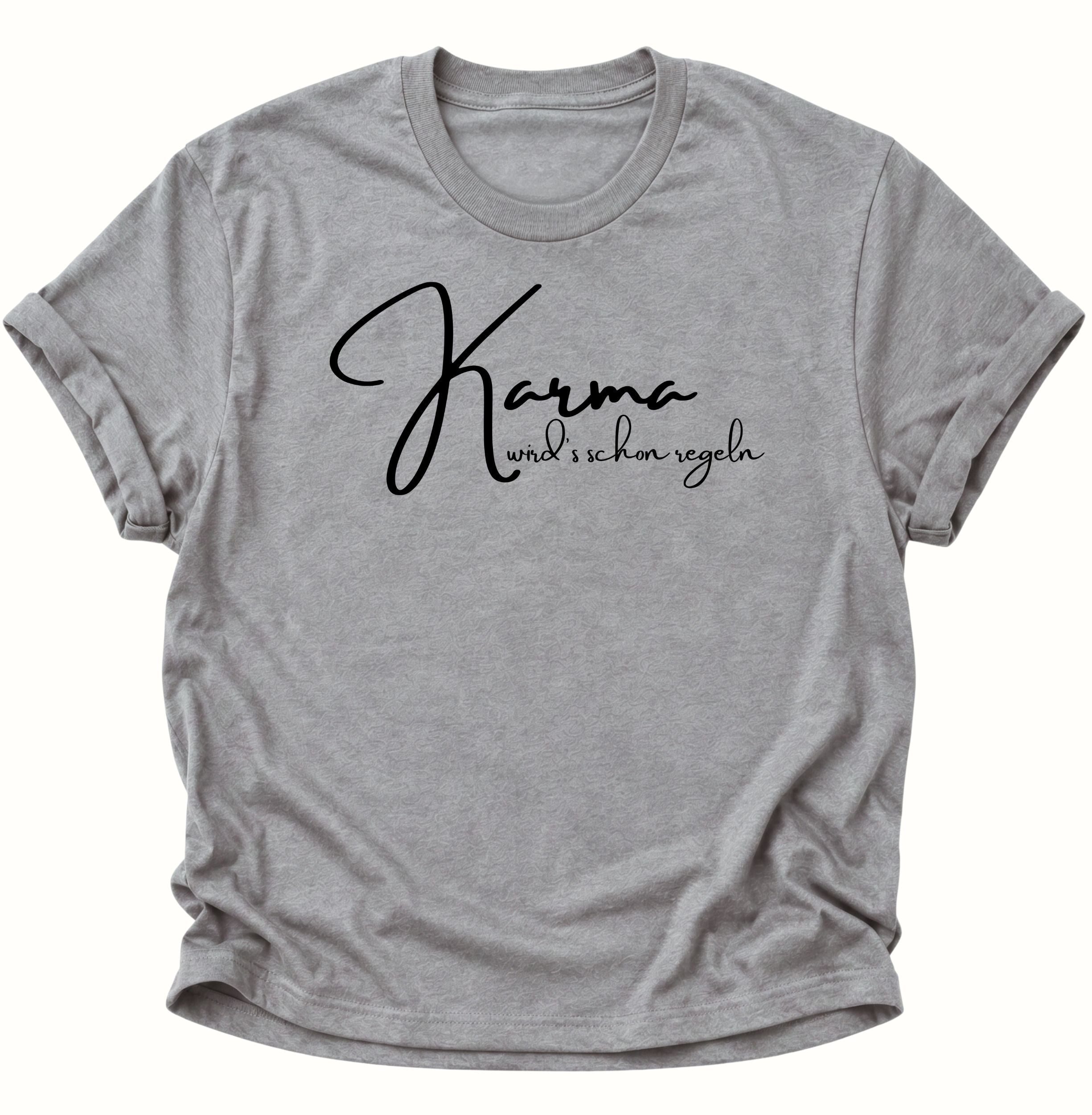 Karma Will Handle It Unisex T-Shirt