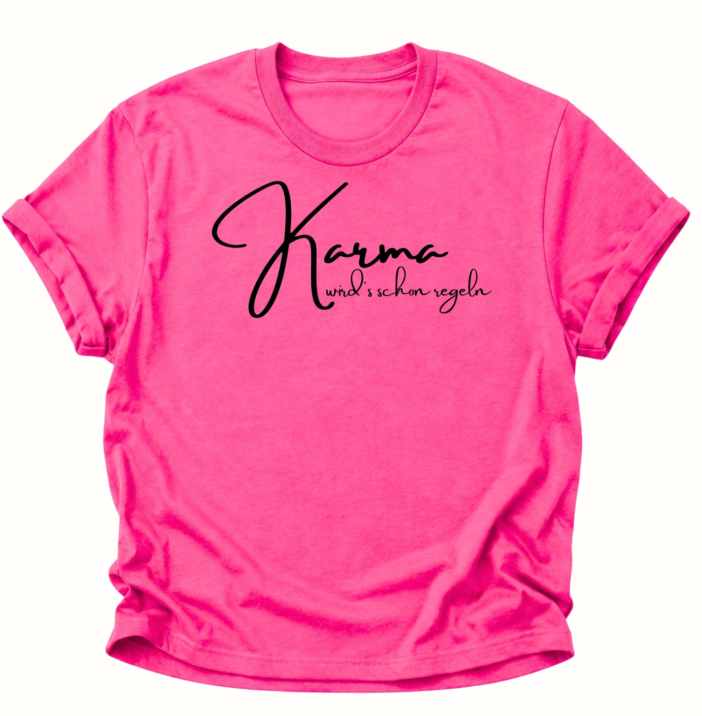 Karma Will Handle It Unisex T-Shirt