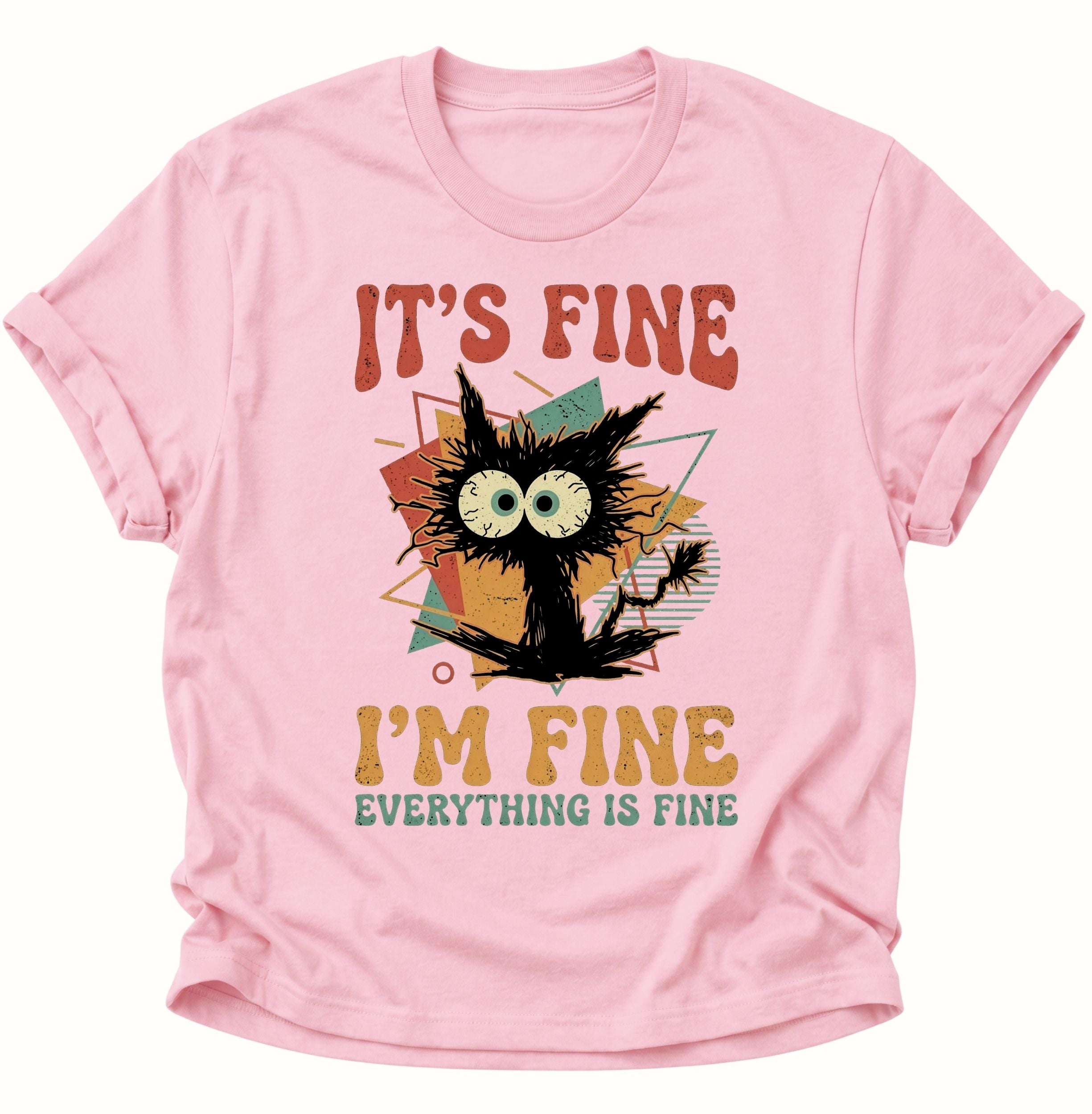 I'm Fine Unisex T-Shirt