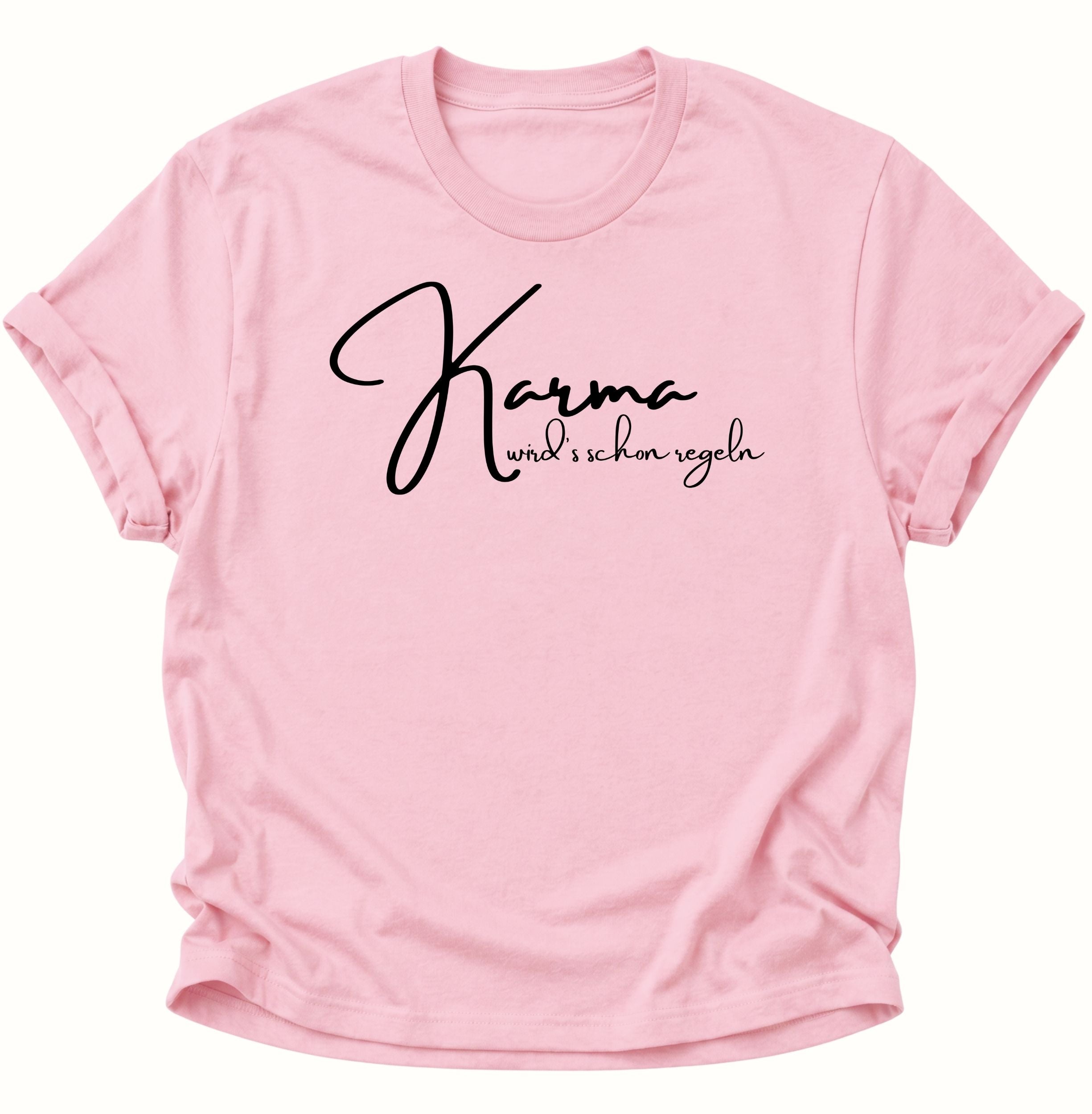 Karma Will Handle It Unisex T-Shirt