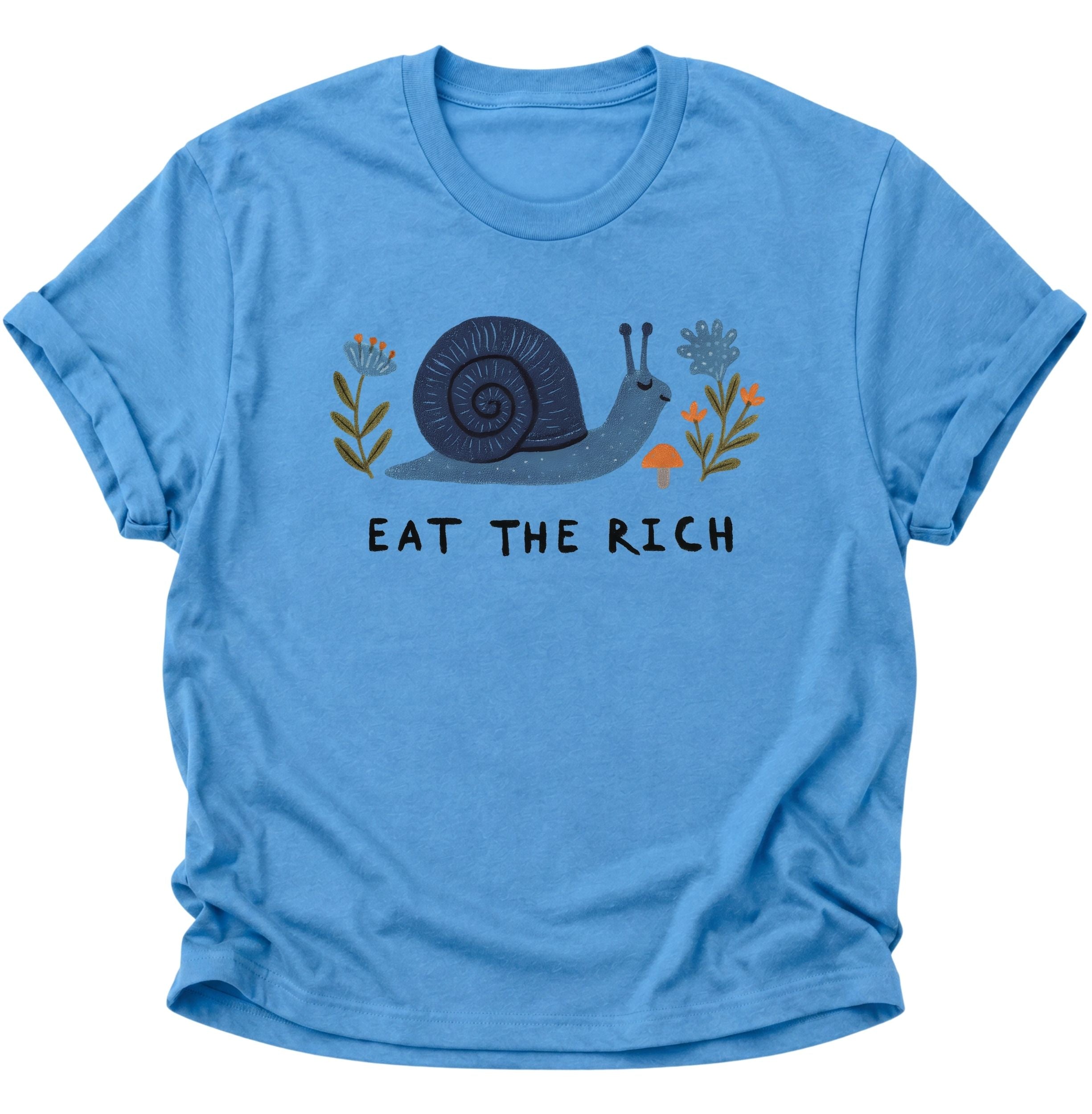 Eat the rich Snail Unisex T-Shirt