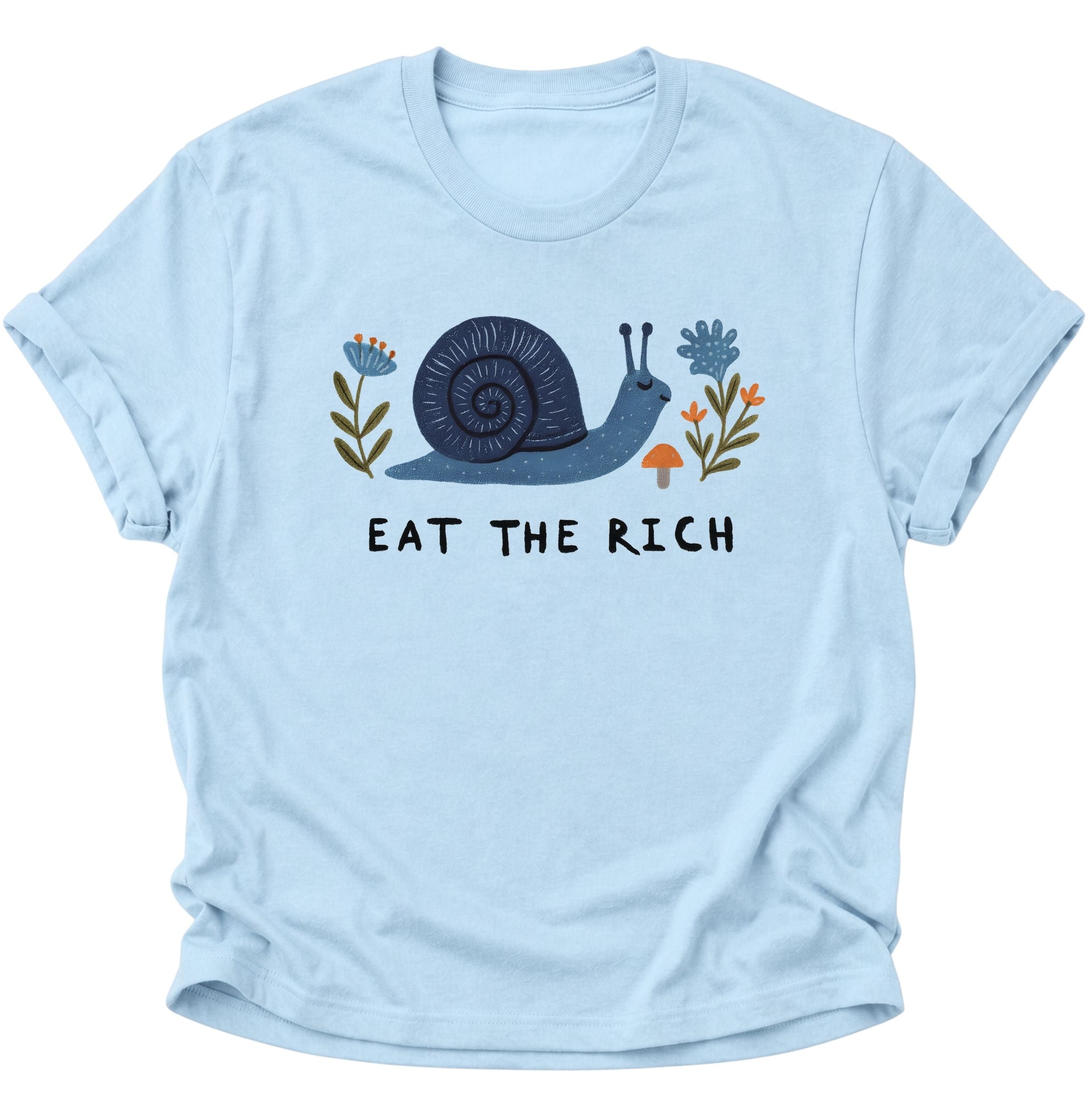 Eat the rich Snail Unisex T-Shirt