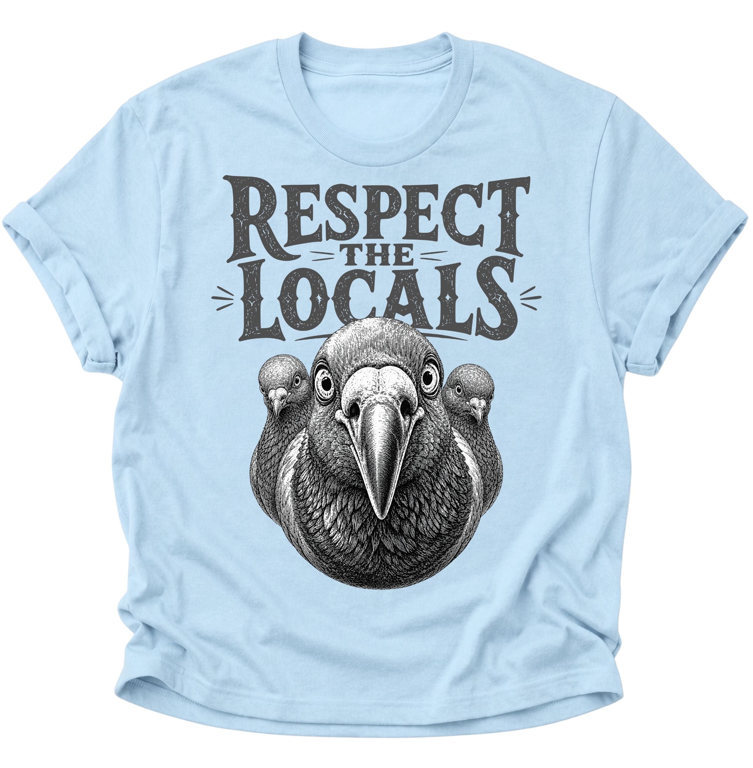 Respect the Locals Unisex T-Shirt