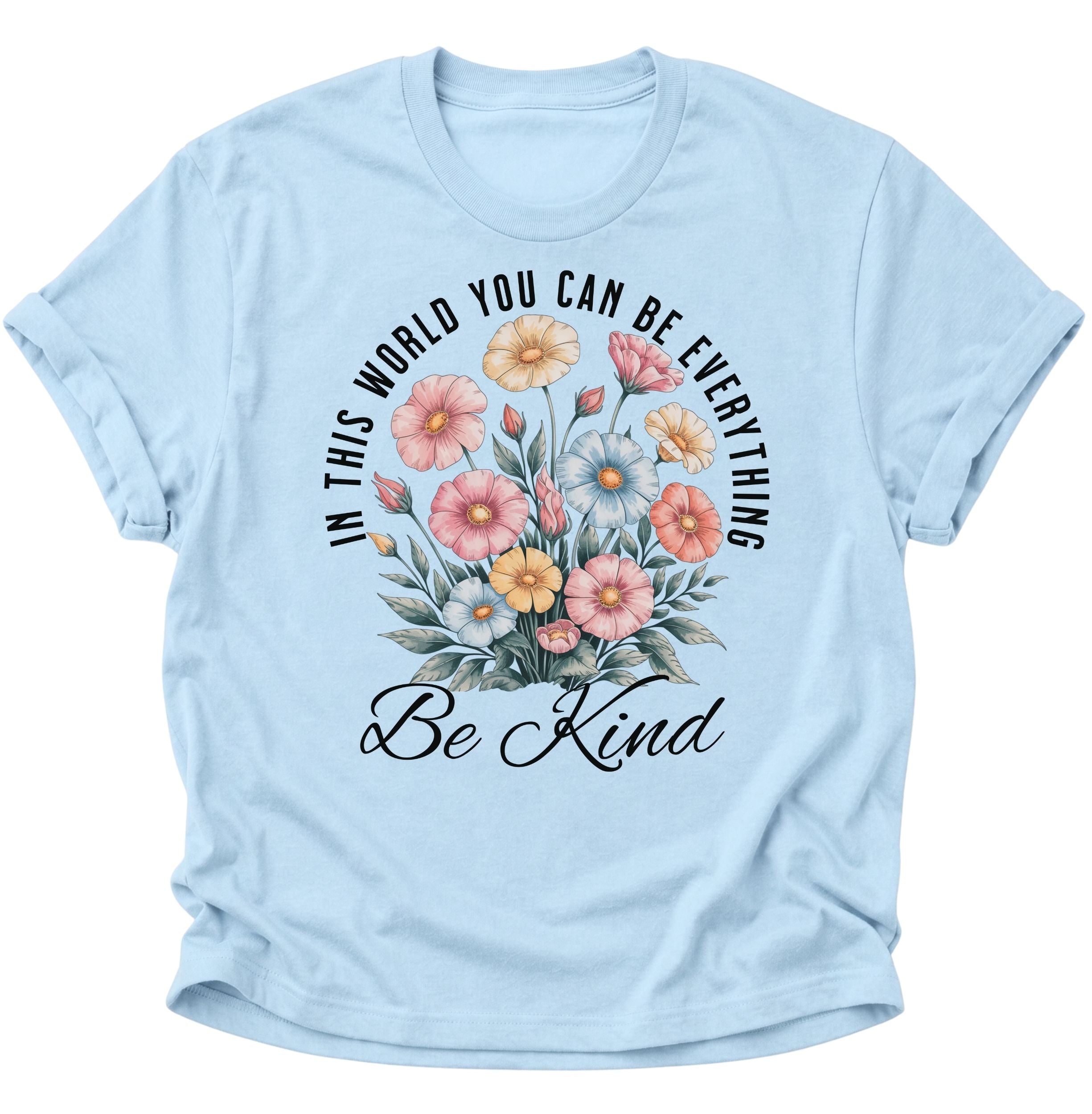 Be Kind Unisex T-Shirt
