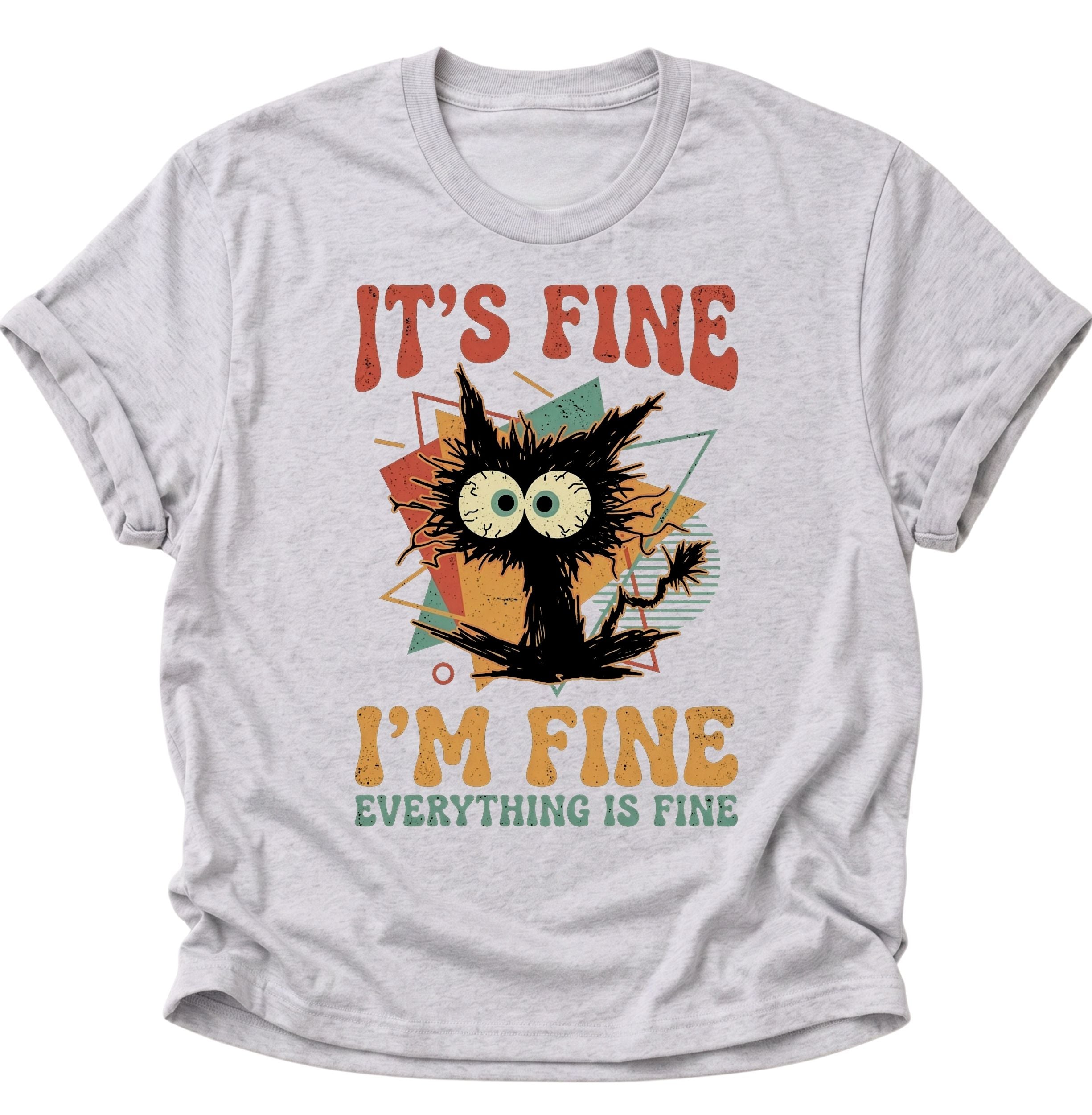 I'm Fine Unisex T-Shirt