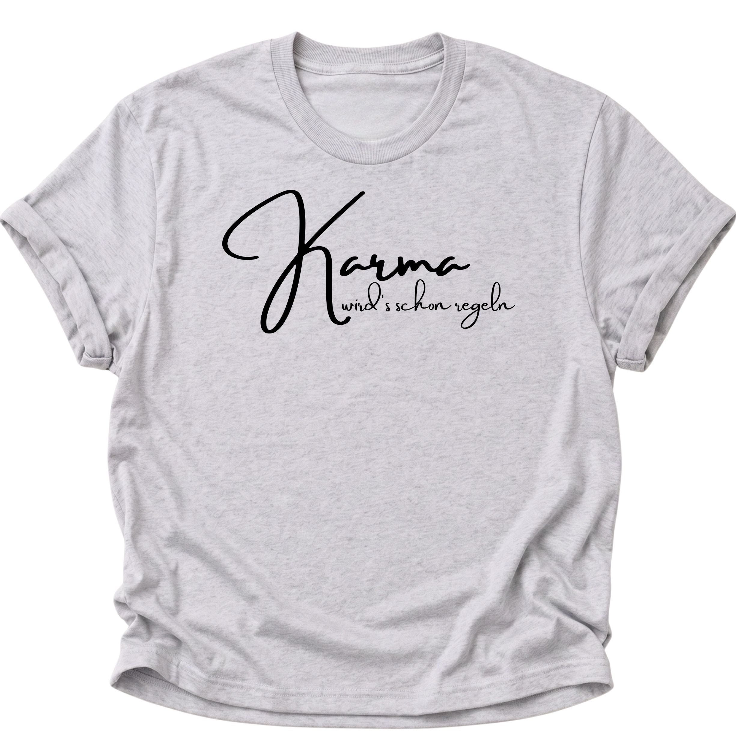 Karma Will Handle It Unisex T-Shirt
