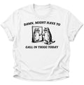 Call In Thicc Today Unisex T-Shirt