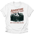 Serial Killer Adventure Unisex T-Shirt