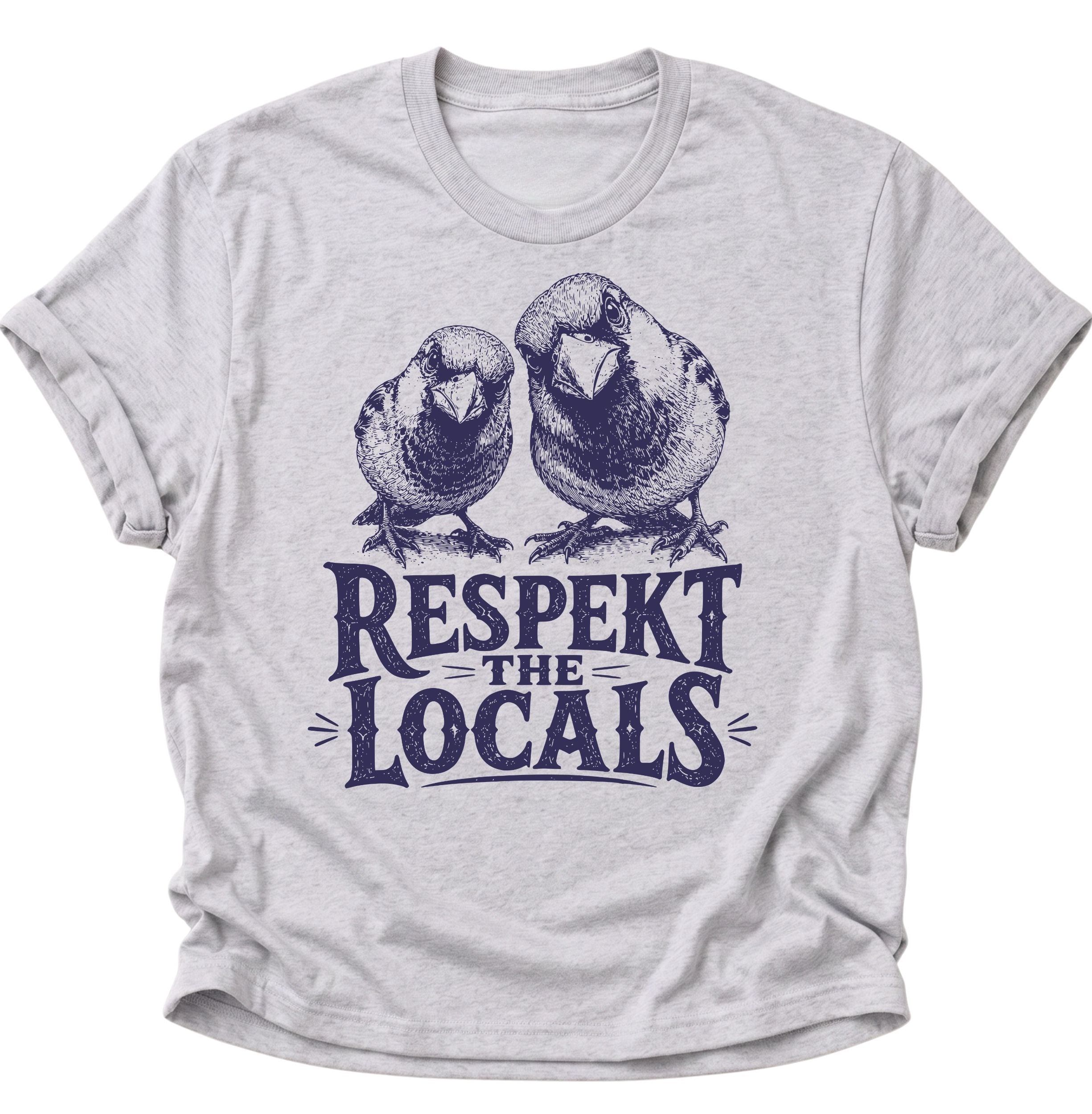 Respect the Locals Unisex T-Shirt