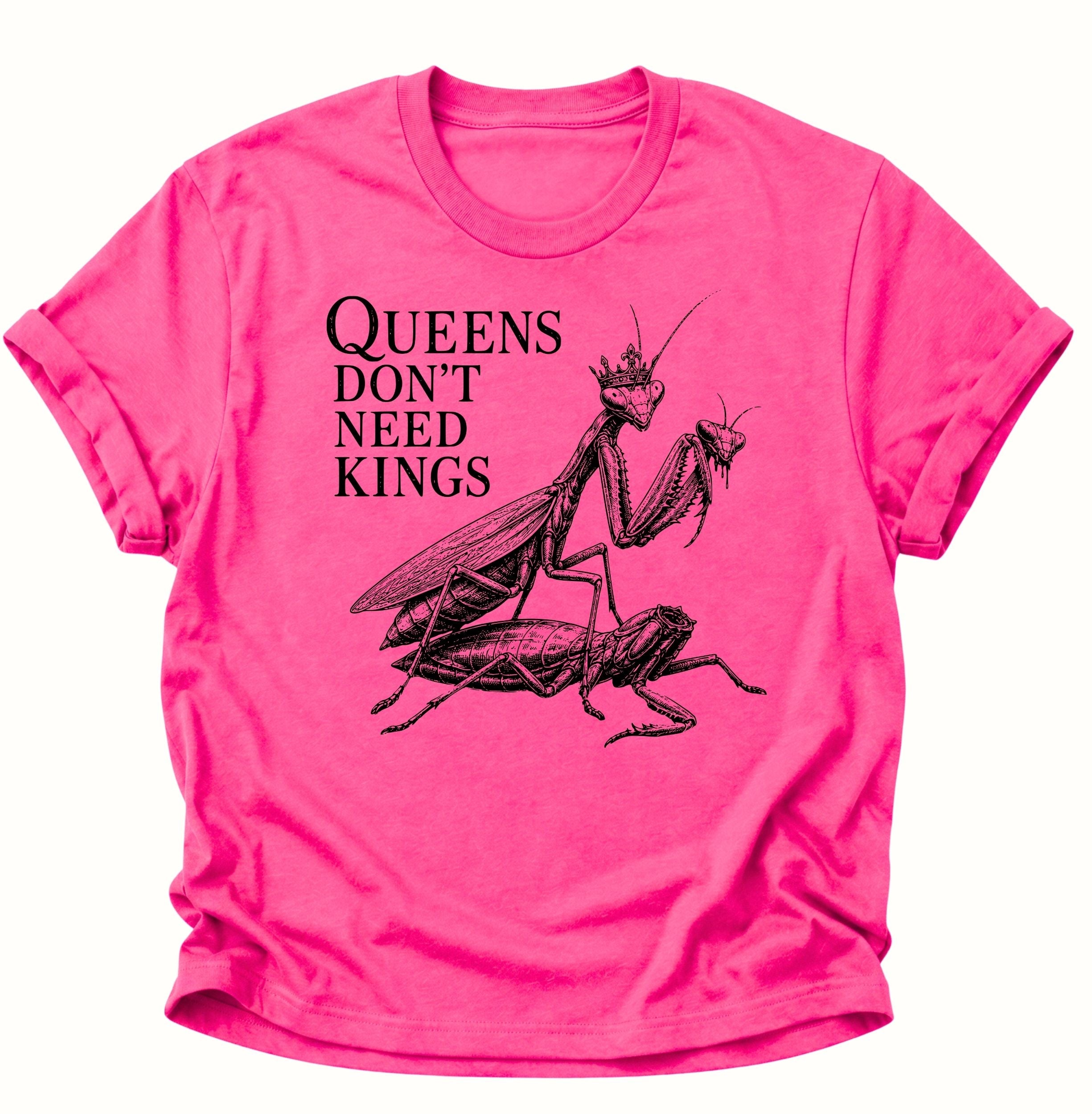 Queen's don't need Kings Unisex T-Shirt
