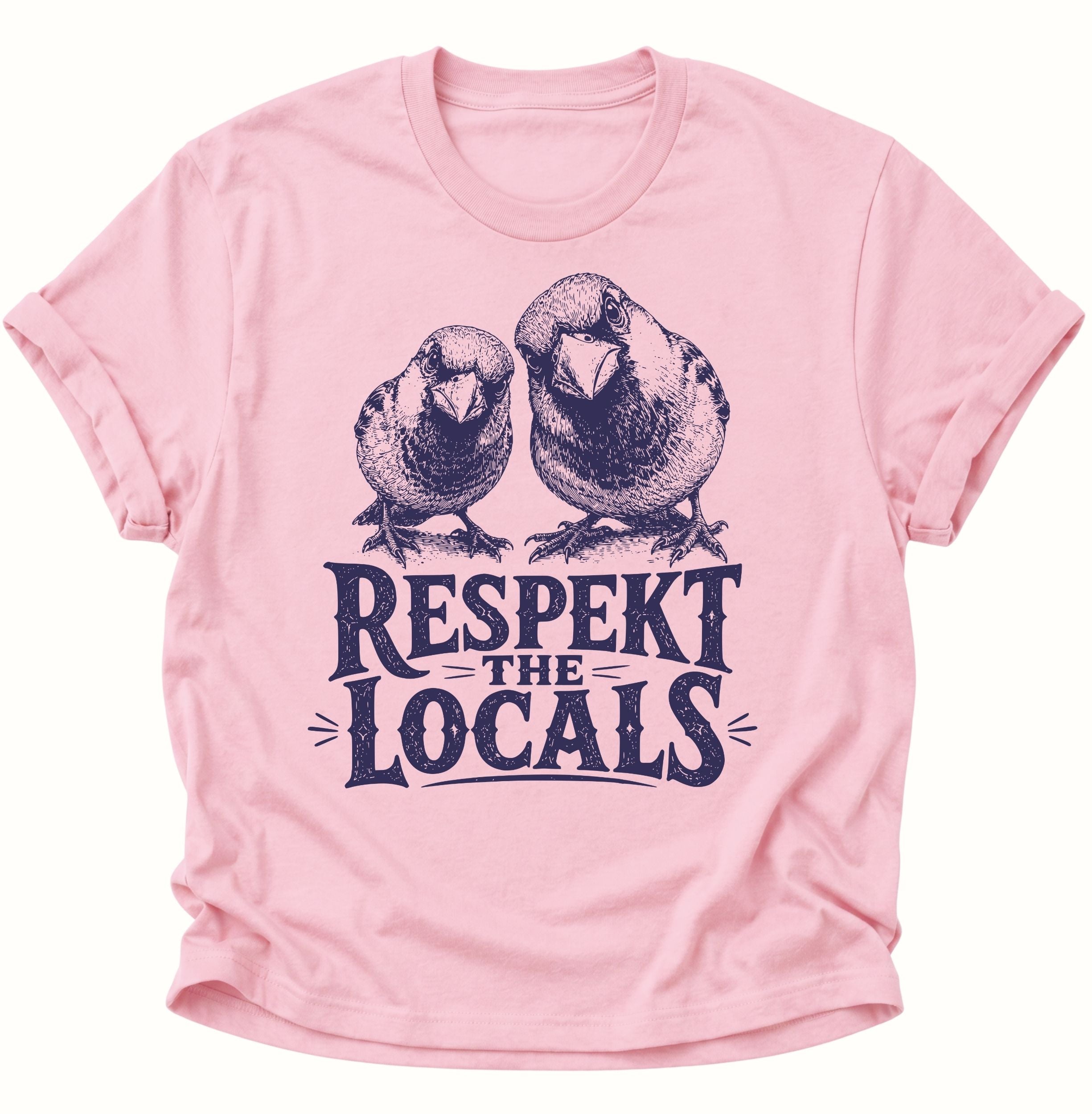 Respect the Locals Unisex T-Shirt