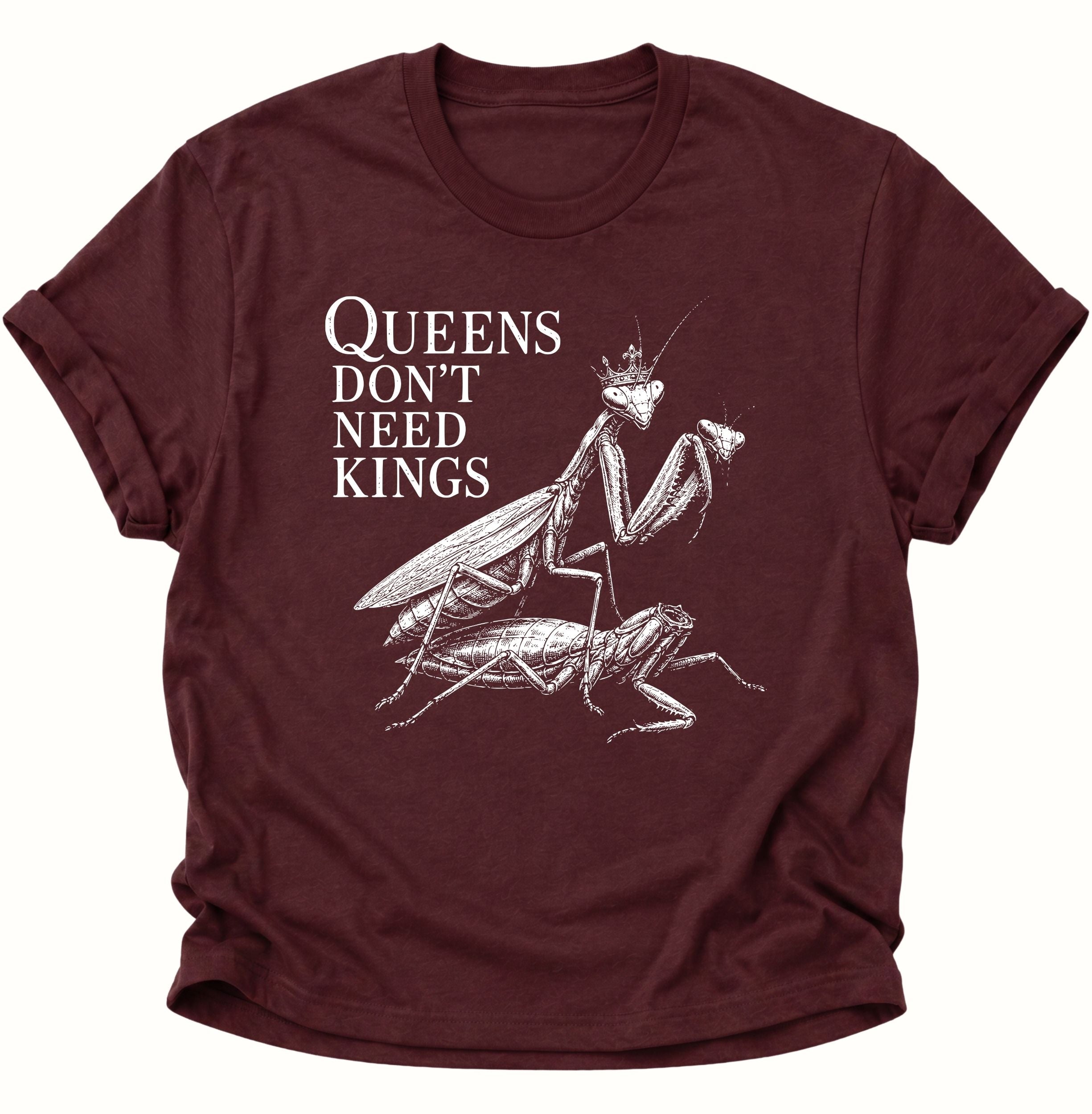 Queen's don't need Kings Unisex T-Shirt