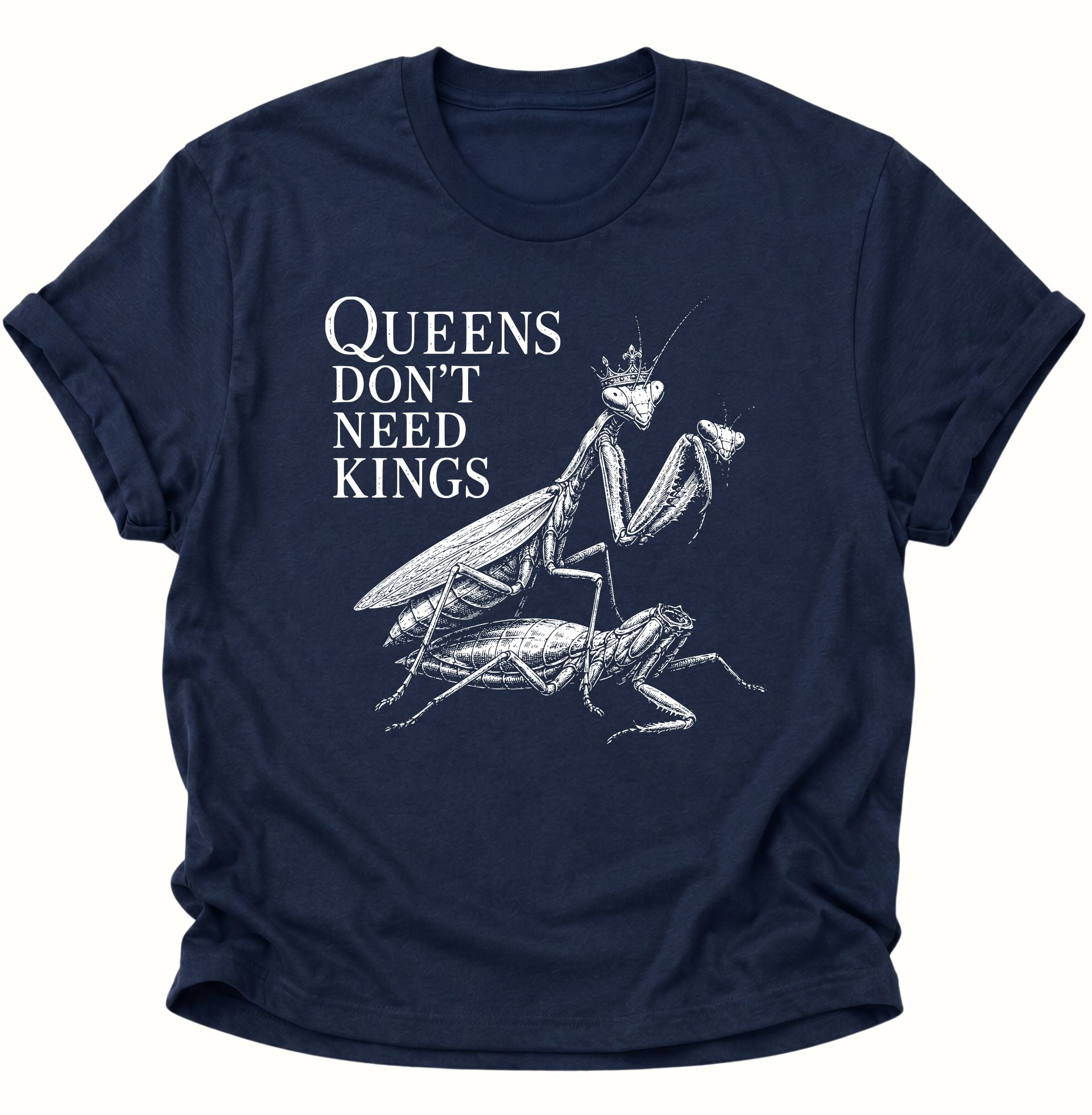Queen's don't need Kings Unisex T-Shirt