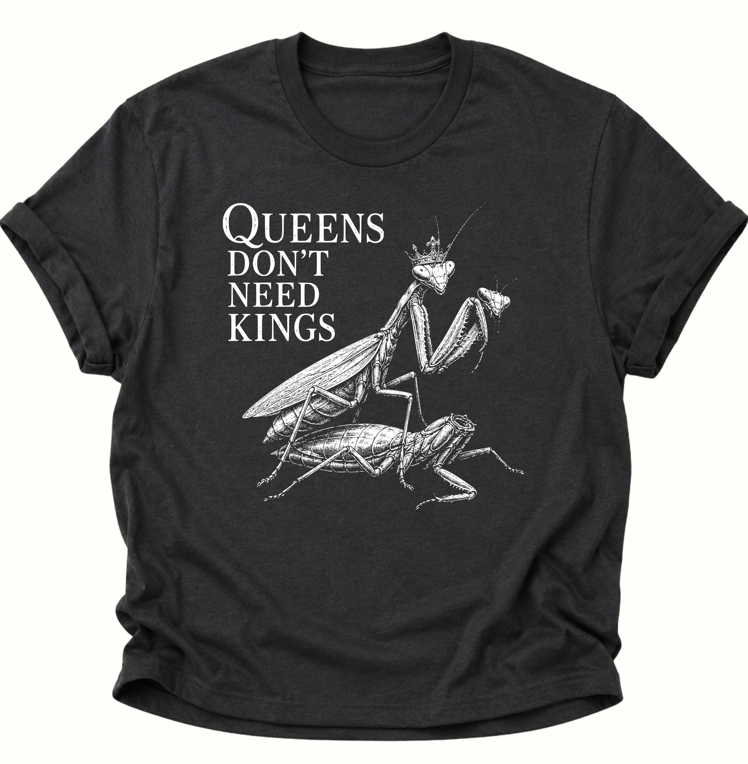 Queen's don't need Kings Unisex T-Shirt