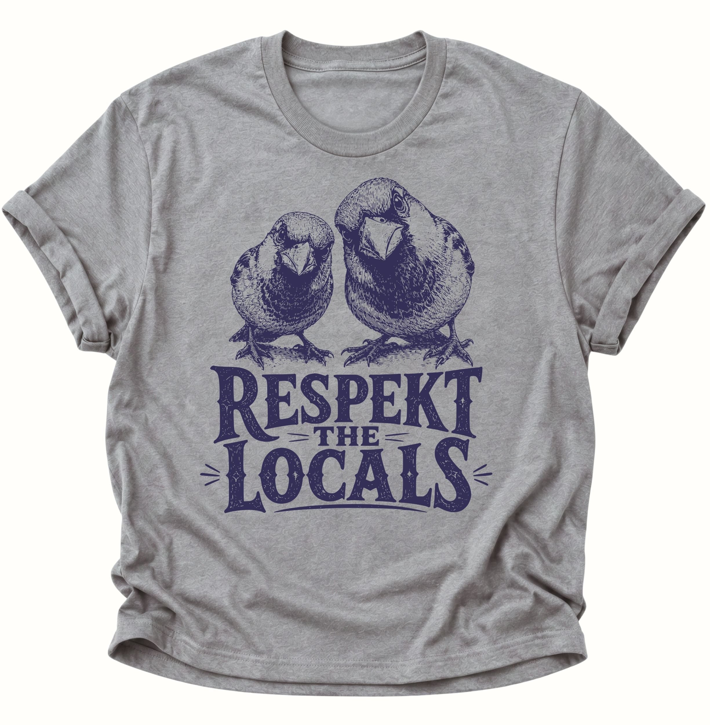 Respect the Locals Unisex T-Shirt