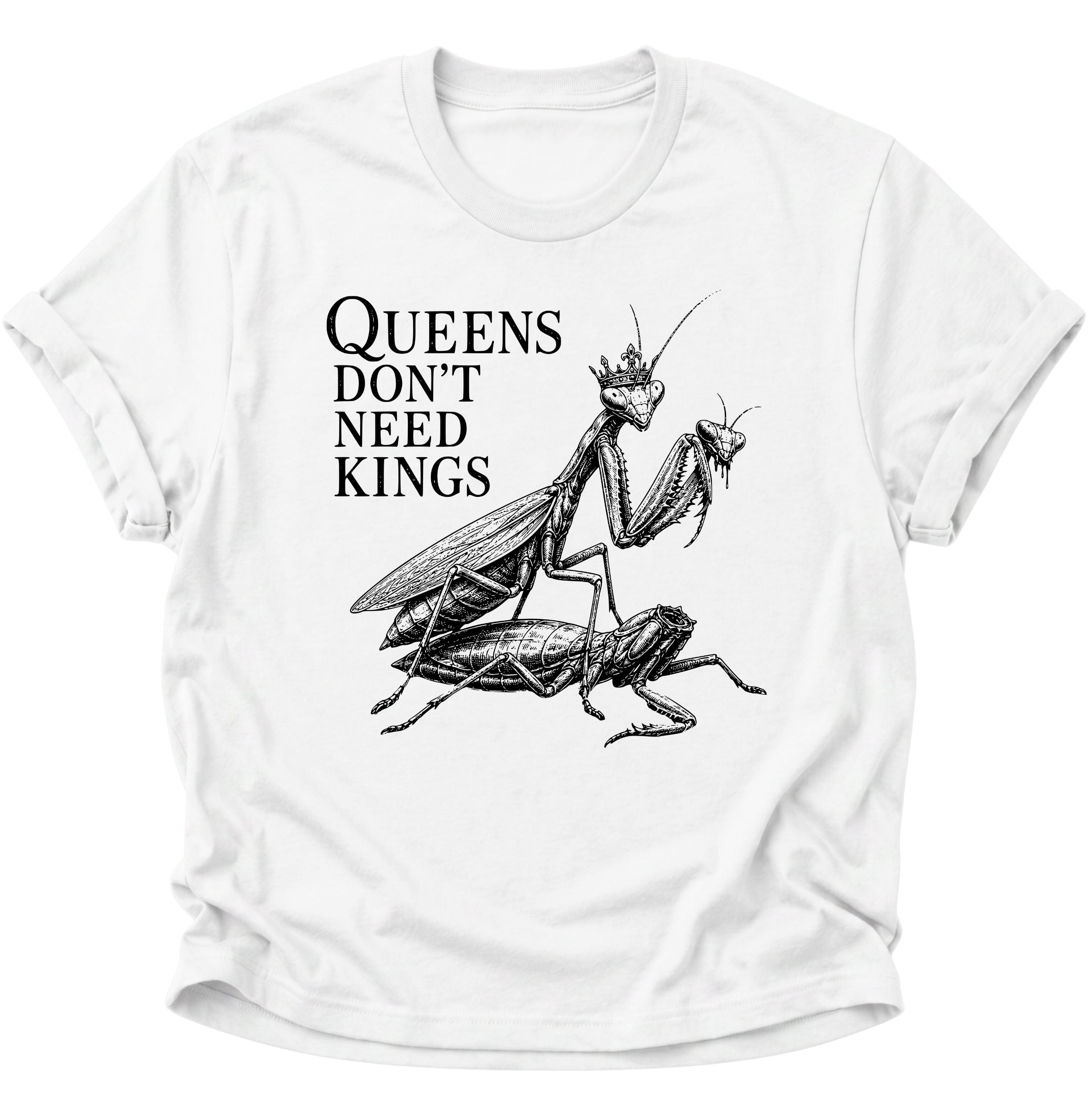 Queens don't need Kings Unisex T-Shirt