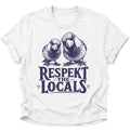 Respect the Locals Unisex T-Shirt