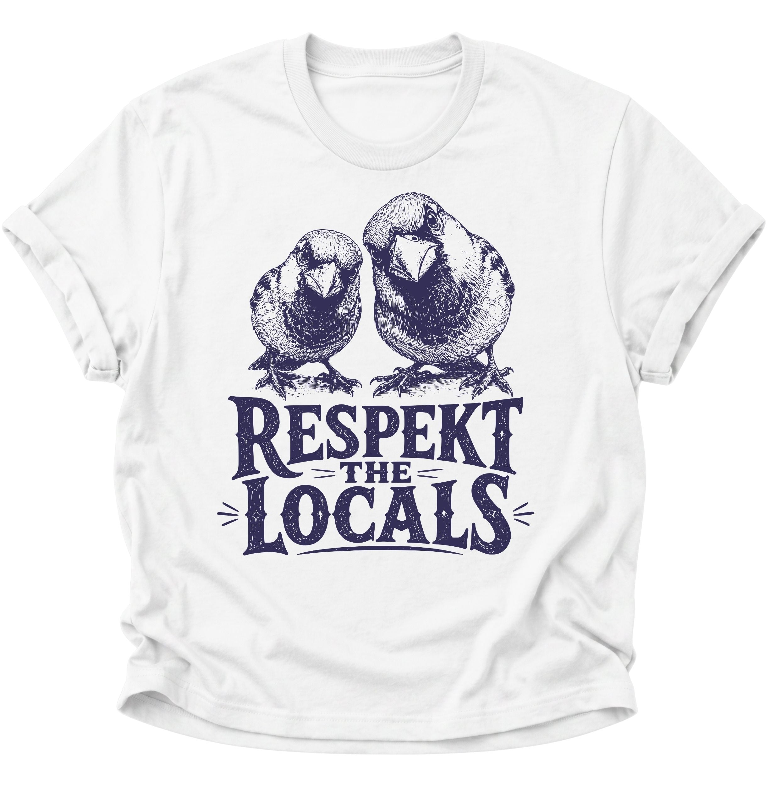 Respect the Locals Unisex T-Shirt
